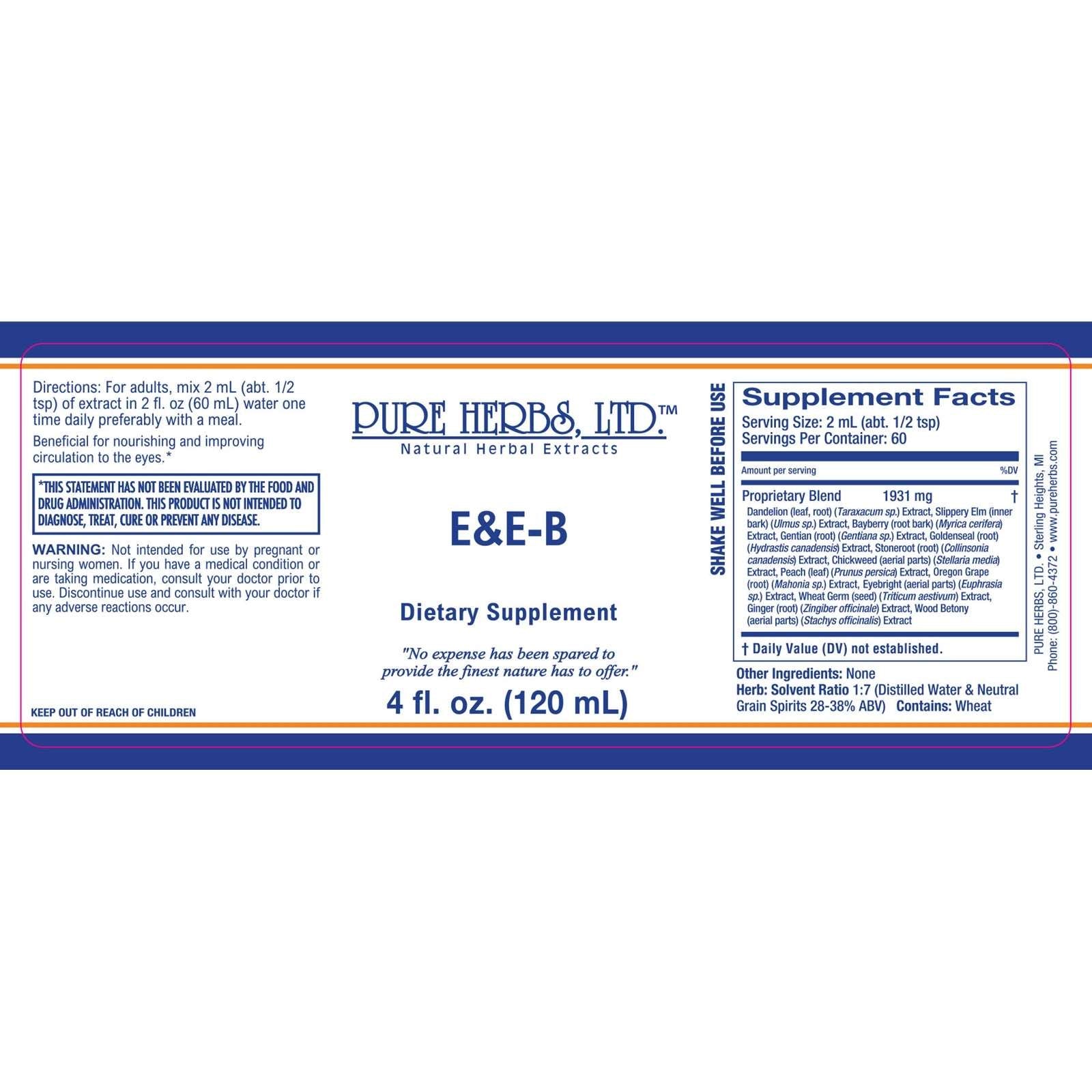 E & E-B (Reformulated)  (Bayberry, Chickweed, Dandelion Leaf, Dandelion Root, Eyebright, Gentian, Ginger, Golden Seal, Oregon Grape, Peach Leaf, Slippery Elm, Stone Root, Wheat Germ, Wood Betony)