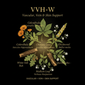 VVH-W – Vascular, Vein & Skin Support | Calendula, Chestnut Leaf, Chickweed, Mullein Leaf, White Oak Bark & Wild Rose Hips, Tincture, Futures ETC